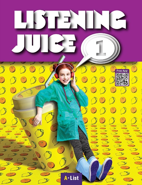 Listening Juice 1 (2nd Edition) : Student Book (with App &amp; Answer)