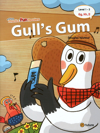 e-future Phonics Fun Readers: 1-3. Gull&#039;s Gum   