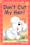 Scholastic Hello Reader CD Set - Level 1-05 | Don&#039;t Cut My Hair!
