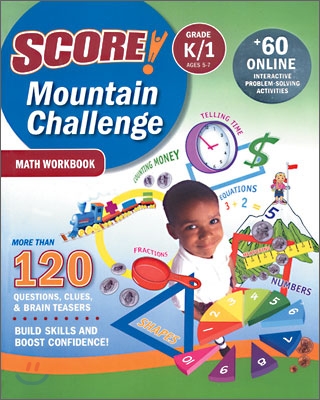 Score! Mountain Challenge : Math Workbook : Grade K/1