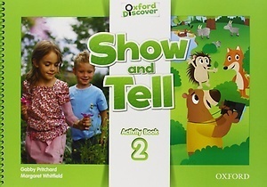 Oxford Show &amp; Tell 2 : Activity Book