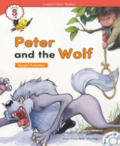 e-future Classic Readers: .S-11. Peter and the Wolf 