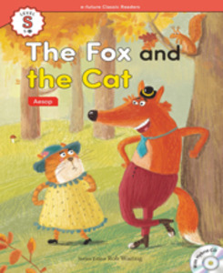 e-future Classic Readers: .S-06. The Fox and the Cat  