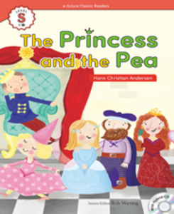 e-future Classic Readers: .S-01. The Princess and the Pea  