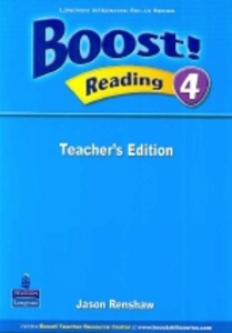 Boost! Reading 4 : Teacher&#039;s Edition