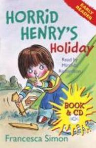 Horrid Henry&#039;s Holiday (B+CD) (Horrid Henry Early Readers)