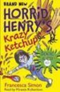 Horrid Henry&#039;s Krazy Ketchup (B+CD) 