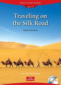 Traveling on the Silk Road (Paperback + CD)