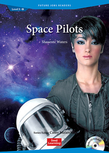 Future Jobs Readers Level 3 : Space Pilots (Book &amp; CD)