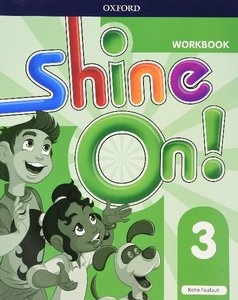 Shine On 3 Work Book