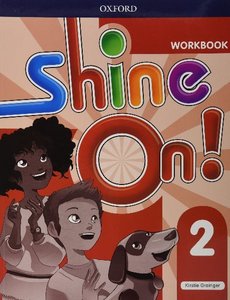 Shine On 2 Work Book