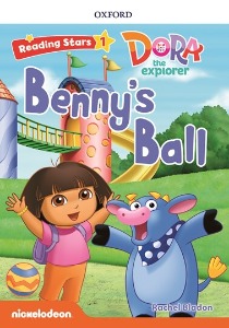 Reading Stars 1-6: DORA Benny&#039;s Ball