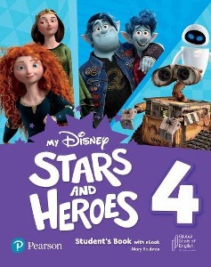 My Disney Stars &amp; Heroes 4 : Student&#039;s Book with eBook