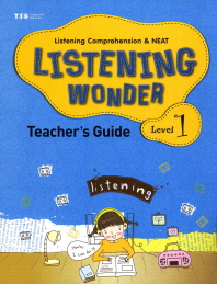 Listening Wonder 1 : Teacher&#039;s Guide