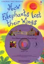 Usborne First Reading Level 2 : How Elephants Lost Their Wings