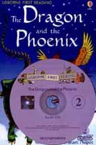 Usborne First Reading Level 2 : The Dragon and the Pheonix