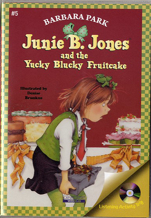 Junie B. Jones 5 : And the Yucky Blucky Fruitcake