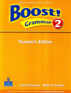 Boost! Grammar 2 : Teacher&#039;s Edition