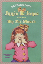 Junie B. Jones 3 : And Her Big Fat Mouth : Paperback