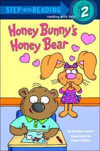 Step into Reading 2 : Honey Bunny&#039;s Honey Bear (Paperback)