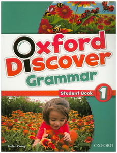 Oxford Discover Grammar 1 : Student Book