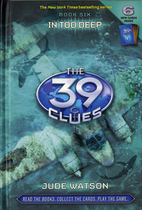 39 Clues #6 In Too Deep (Hardcover)
