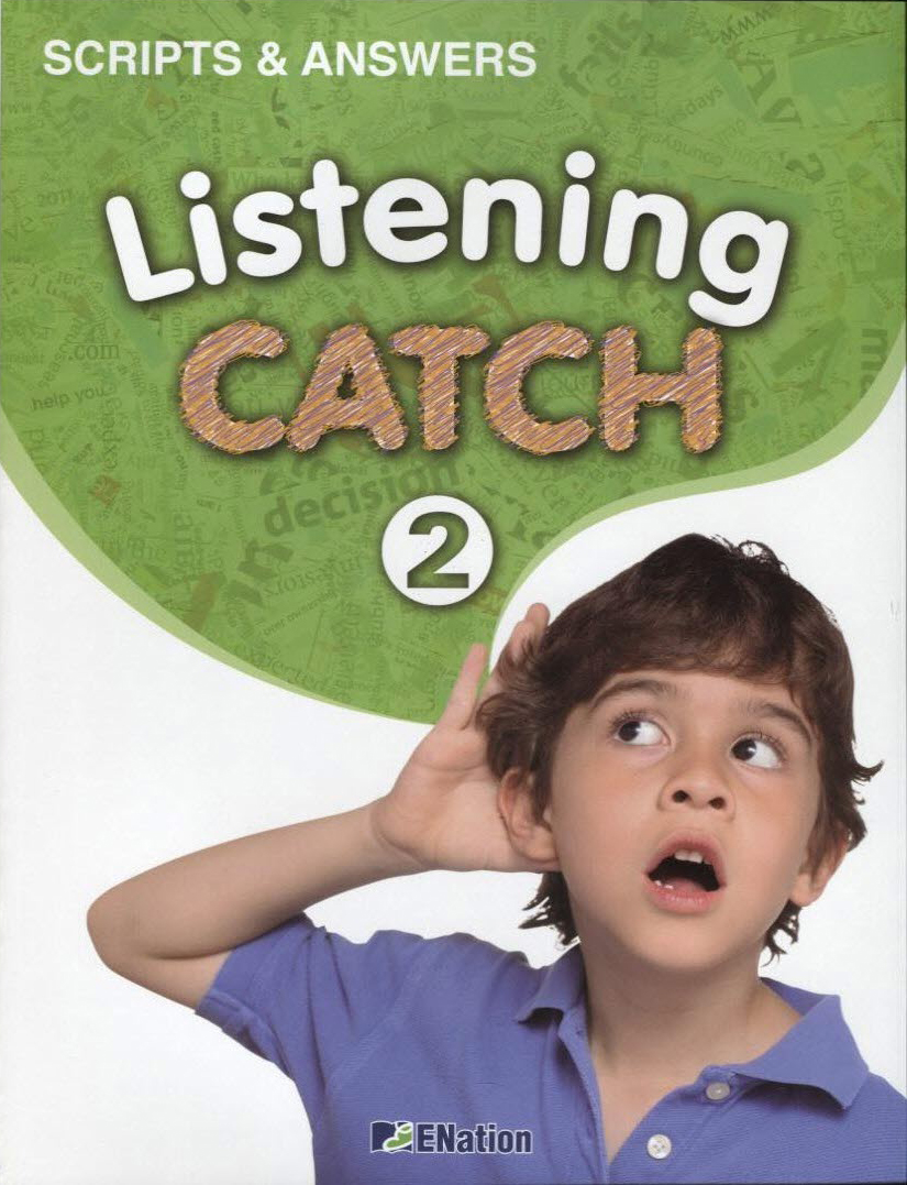Listening Catch 2 SCRIPTS &amp; ANSWERS