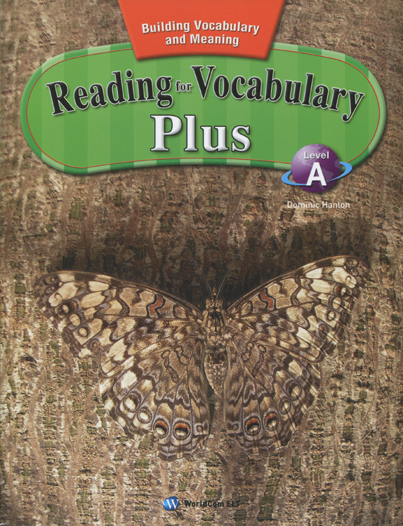 READING FOR VOCABULARY PLUS A