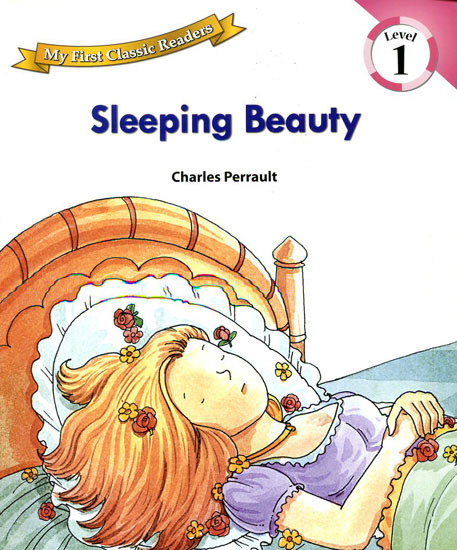 My First Classic Readers 1/ Sleeping Beauty