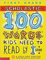 Scholastic 100 Words Kids Need to Read 1st Grade