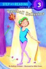 Step into Reading 3 Baseball Ballerina (Book+CD+Workbook)