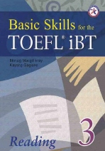 Basic Skills for the TOEFL iBT 3 : Reading