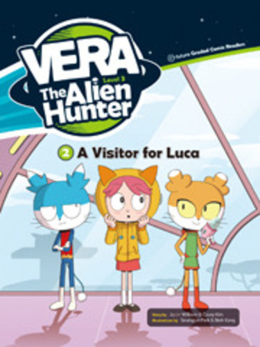 Vera the Alien Hunter: 3-2. A Visitor for Luca