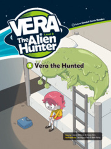 Vera the Alien Hunter: 3-3. Vera the Hunted