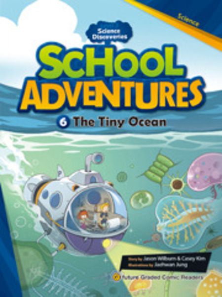 School Adventures: 3-6. The Tiny Ocean