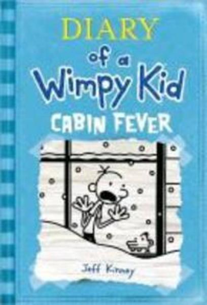 Diary of a Wimpy Kid #6 :Cabin Fever (Paperback)