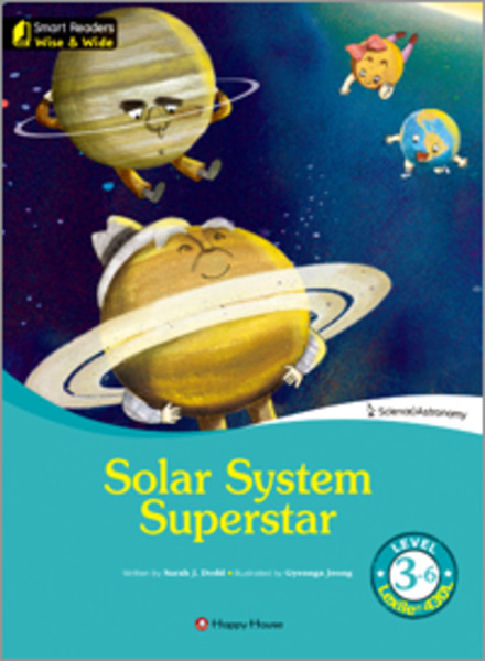 Smart Readers Wise &amp; Wide 3-6. Solar System Superstar 
