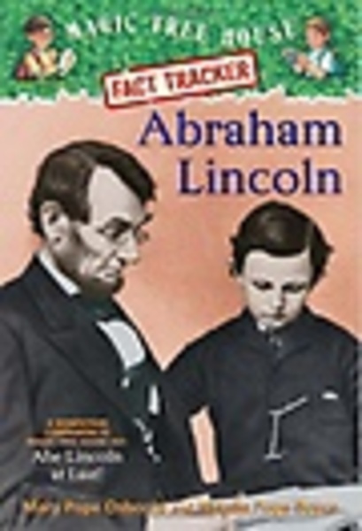 Magic Tree House Fact Tracker #25 : Abraham Lincoln
