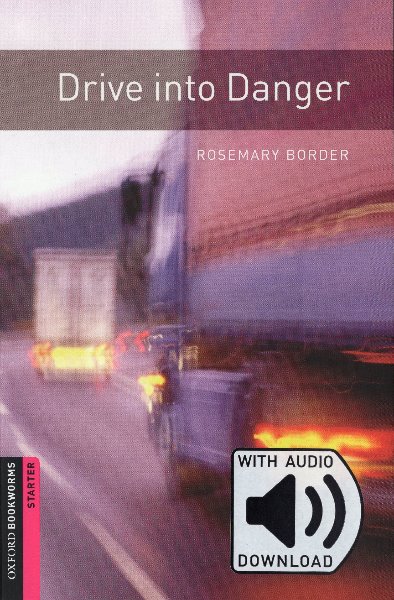OBL 3E Starter: Drive into Danger (with MP3)