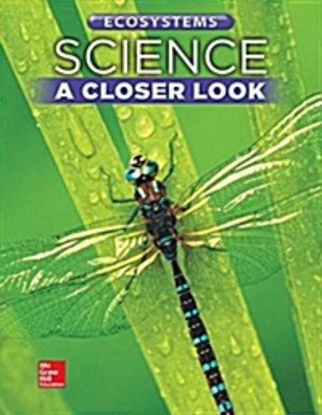 Science, a Closer Look, Grade 5 Ecosystems: Student Edition (Unit B) (Paperback)