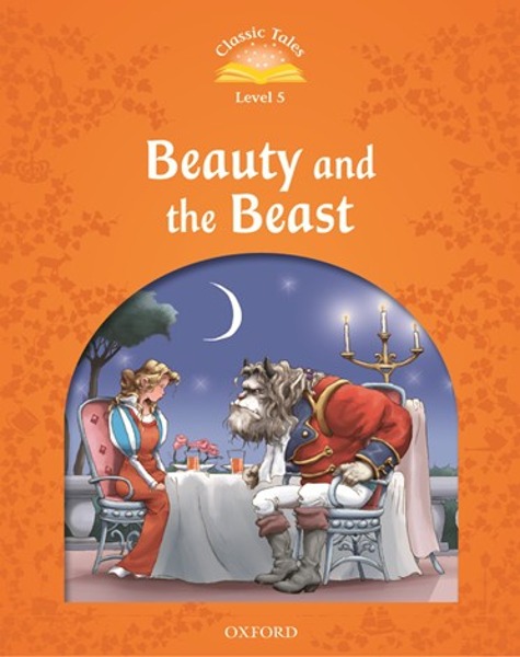 Classic Tales Level 5-1 : Beauty and the Beast (MP3 pack) (Book &amp; MP3 download, 2nd Edition)