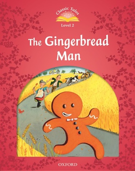 Classic Tales Level 2-5 : The Gingerbread Man (MP3 pack) (Book &amp; MP3 download , 2nd Edition)