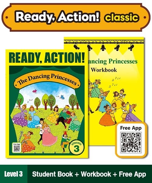 Ready Action Classic High : The Dancing Princesses (Student Book + App QR + Workbook)