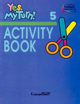 Yes, My Turn! ACTIVITY BOOK 5