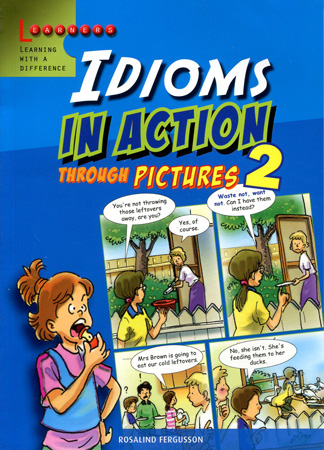 IDIOMS IN ACTION THROUGH PICTURES 2
