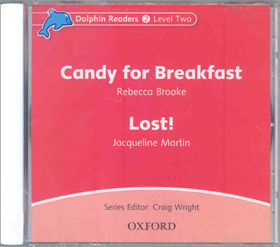 Dolphin Readers 2 : Candy for Breakfast / Lost!