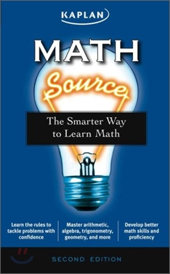 Kaplan Math Source: The Smarter Way to Learn Math