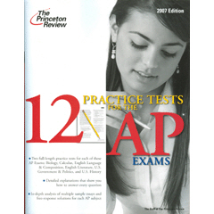 12 PRACTICE TESTS FOR THE AP EXAMS