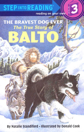 Step into Reading 3 Bravest Dog:The True Story of Balto (Book+CD+Workbook)