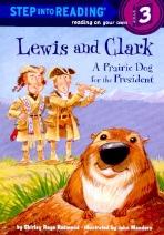 Step into Reading 3 Lewis and Clark : A Prairie Dog for the President (Book+CD+Workbook)